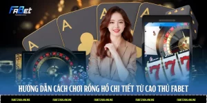 cách chơi rồng hổ
