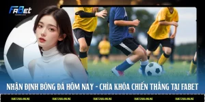 nhận định bóng đá hôm nay